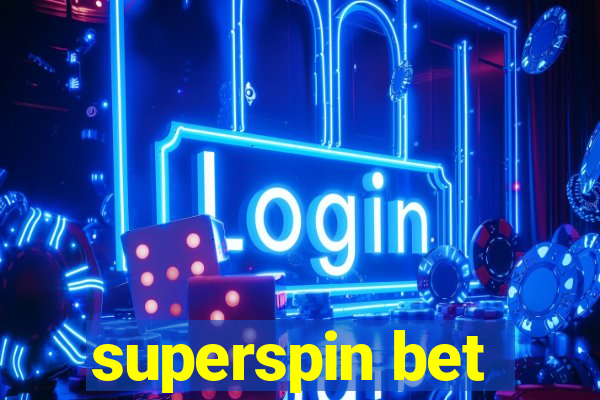 superspin bet